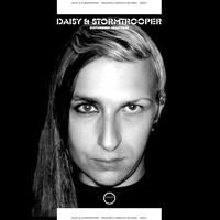 Stormtrooper & Daisy - Disturbing Creatures