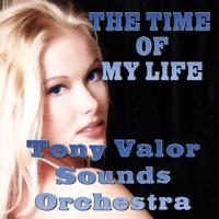 Tony Valor Sounds Orchestra - The Time Of My Life