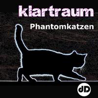 Klartraum - Phantomkatzen EP