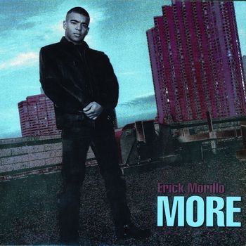 Erick Morillo - The More EP