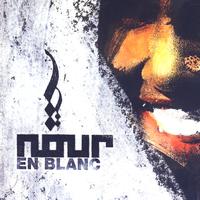 Nour - En blanc (Explicit)