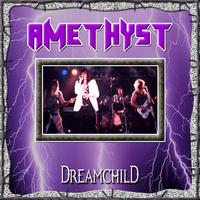 Amethyst - Dreamchild