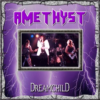 Amethyst - Dreamchild