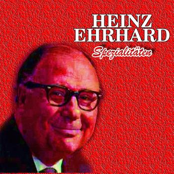 Heinz Ehrhardt - Heinz Ehrhardt Spezialitäten