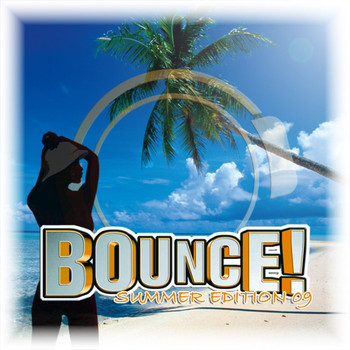Various Artists - Bounce! Summer Edition 09 ((The Finest In Dance, Trance & Hardstyle))
