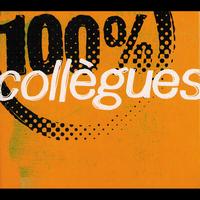 100% Collègues - 100% Collègues II