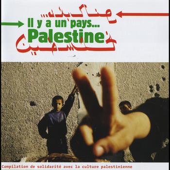 Various Artists - Il y a un pays… Palestine