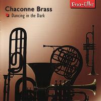 Chaconne Brass - Dancing In The Dark