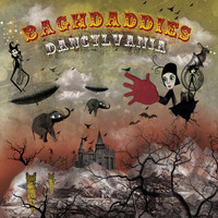 The Baghdaddies - Dancylvania