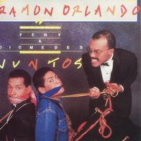 Ramon Orlando - Feny & Diomedes Juntos
