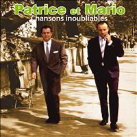Patrice Et Mario - Chansons inoubliables
