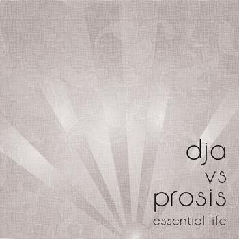 DJ A vs Prosis - Essential Life