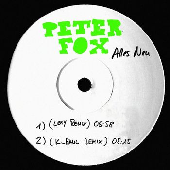 Peter Fox - Alles neu Remixe