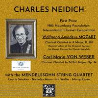 Charles Neidich - The Naumburg Recordings: 1985 First Prize, International Clarinet Competition - Charles Neidich