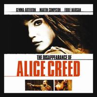 Marc Canham - The Disappearance Of Alice Creed Motion Picture Soundtrack
