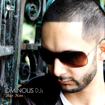 Ominous DJ's - Bas Kar
