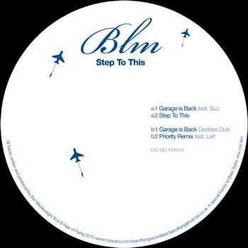 BLM - Step To This