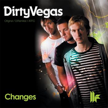 Dirty Vegas - Changes