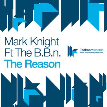 Mark Knight - The Reason