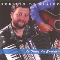 Roberto De Brasov - Le swing des Carpates