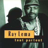 Ray Lema - Tout partout
