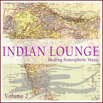 Various Artists - Indian Lounge, Vol. 2