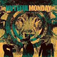 Hateful Monday - Lions & Jackals