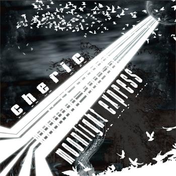 Cheric - Moonlight Express