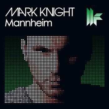 Mark Knight - Mannheim