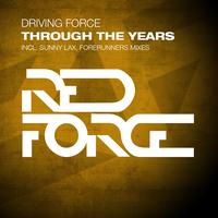 Driving Force - Through The Years