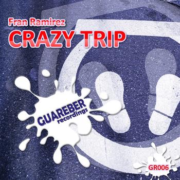 Fran Ramirez - Crazy Trip