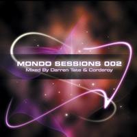 Darren Tate & Corderoy - The Mondo Sessions 002