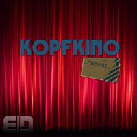 KopfKino - Freikarte - EP