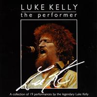 Luke Kelly - The Performer