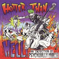 Various Artists - Hotter Than Hell... An Injection of Psychobilly Madness (Explicit)