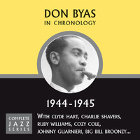 Don Byas - Complete Jazz Series 1944 - 1945
