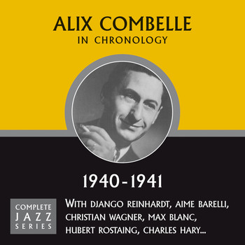 Alix Combelle - Complete Jazz Series 1940 - 1941