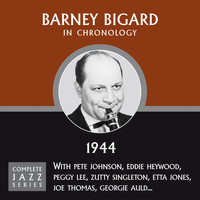 Barney Bigard - Complete Jazz Series 1944
