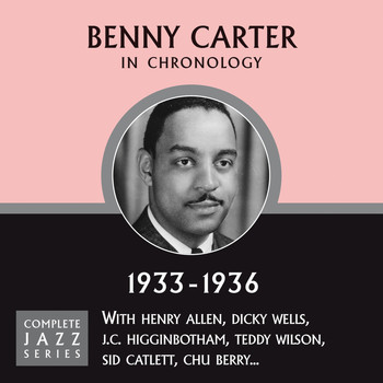 Benny Carter - Complete Jazz Series 1933 - 1936
