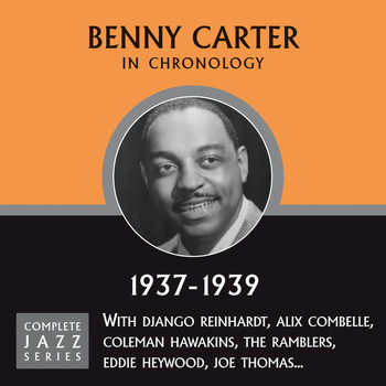 Benny Carter - Complete Jazz Series 1937 - 1939