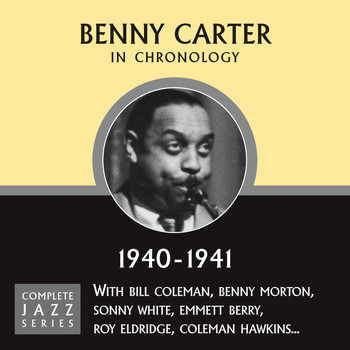 Benny Carter - Complete Jazz Series 1940 - 1941