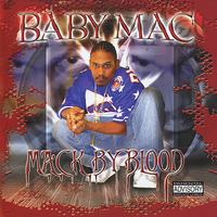 Baby Mack - Mack By Blood