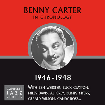 Benny Carter - Complete Jazz Series 1946 - 1948