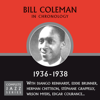 Bill Coleman - Complete Jazz Series 1936 - 1938