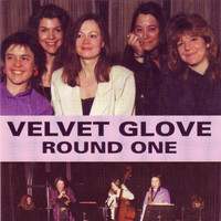 Round One - Velvet Glove