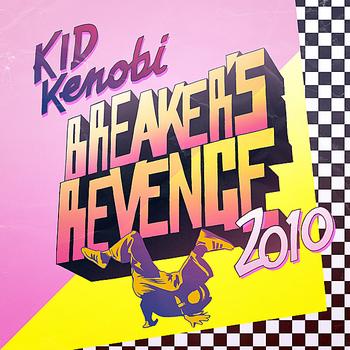 Kid Kenobi - Breakers Revenge 2010 - EP