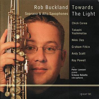 Rob Buckland - Powell: Towards the Light - Corea: Children's Songs - Yoshimatsu: Fuzzy Bird Sonata, et al.