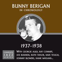 Bunny Berigan - Complete Jazz Series 1937 - 1938