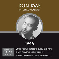 Don Byas - Complete Jazz Series 1945 Vol. 1