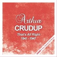 Arthur Crudup - That's All Right